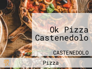 Ok Pizza Castenedolo