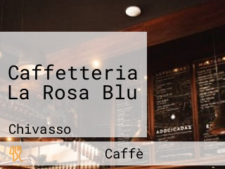 Caffetteria La Rosa Blu