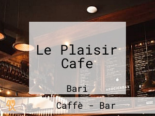 Le Plaisir Cafe