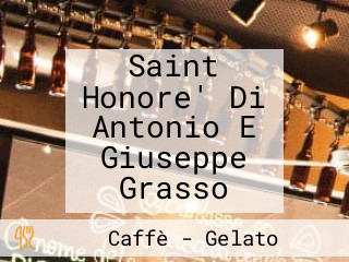 Saint Honore' Di Antonio E Giuseppe Grasso