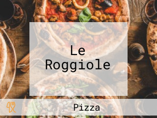 Le Roggiole