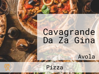 Cavagrande Da Za Gina