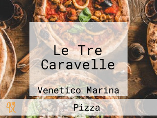 Le Tre Caravelle