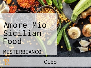 Amore Mio Sicilian Food