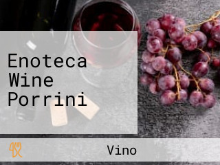 Enoteca Wine Porrini