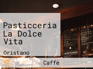 Pasticceria La Dolce Vita