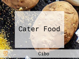 Cater Food