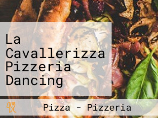 La Cavallerizza Pizzeria Dancing Amelia Terni Umbria