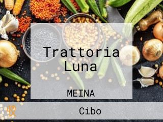 Trattoria Luna