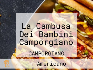 La Cambusa Dei Bambini Camporgiano