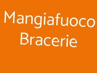 Mangiafuoco Bracerie