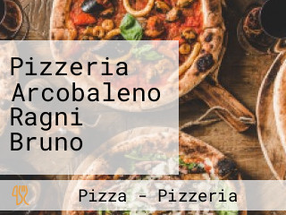 Pizzeria Arcobaleno Ragni Bruno