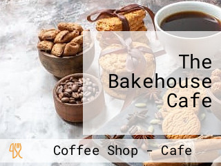 The Bakehouse Cafe