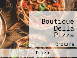 Boutique Della Pizza