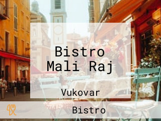 Bistro Mali Raj