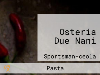 Osteria Due Nani