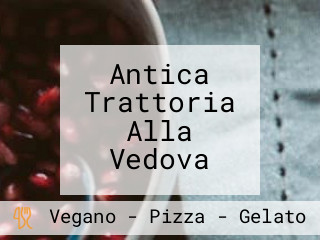 Antica Trattoria Alla Vedova