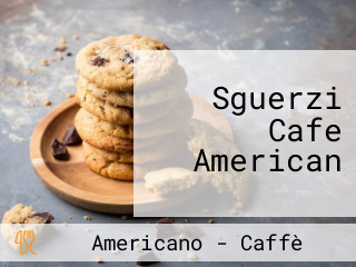 Sguerzi Cafe American