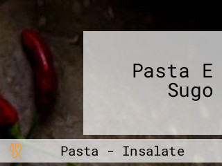 Pasta E Sugo