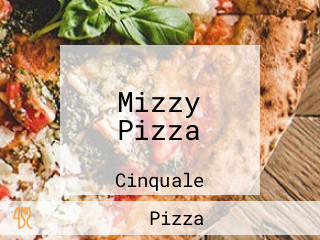 Mizzy Pizza