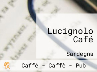 Lucignolo Café