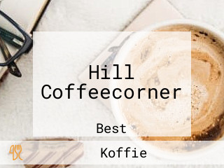 Hill Coffeecorner