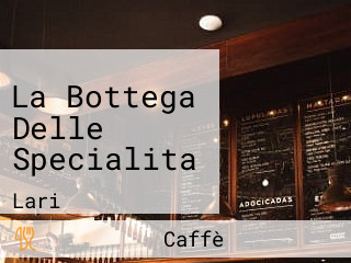 La Bottega Delle Specialita