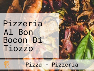 Pizzeria Al Bon Bocon Di Tiozzo Gabriella Fasiolo C.