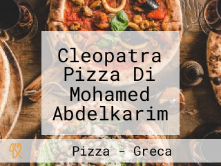 Cleopatra Pizza Di Mohamed Abdelkarim Ali Soliman C