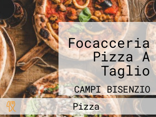 Focacceria Pizza A Taglio