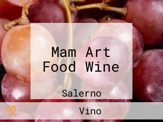 Mam Art Food Wine