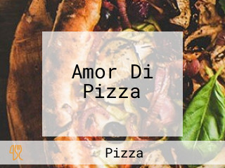 Amor Di Pizza