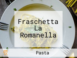 Fraschetta La Romanella