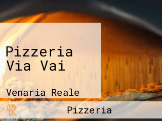 Pizzeria Via Vai