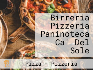 Birreria Pizzeria Paninoteca Ca' Del Sole