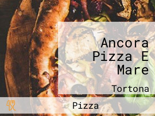 Ancora Pizza E Mare