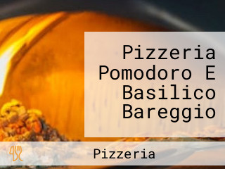 Pizzeria Pomodoro E Basilico Bareggio