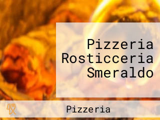 Pizzeria Rosticceria Smeraldo