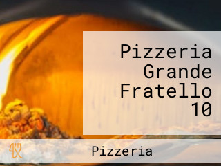 Pizzeria Grande Fratello 10