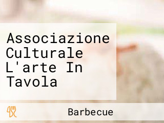 Associazione Culturale L'arte In Tavola