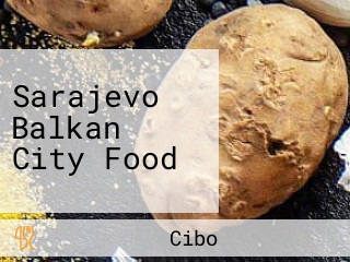 Sarajevo Balkan City Food