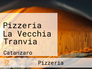 Pizzeria La Vecchia Tranvia