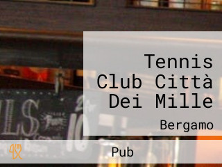 Tennis Club Città Dei Mille