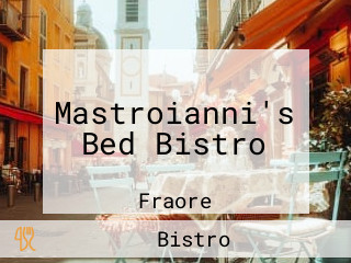 Mastroianni's Bed Bistro