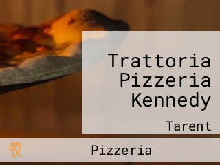 Trattoria Pizzeria Kennedy