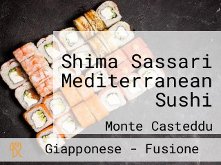 Shima Sassari Mediterranean Sushi