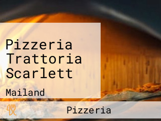 Pizzeria Trattoria Scarlett