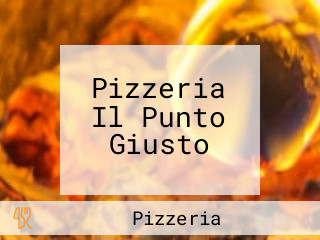 Pizzeria Il Punto Giusto