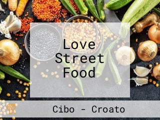 Love Street Food