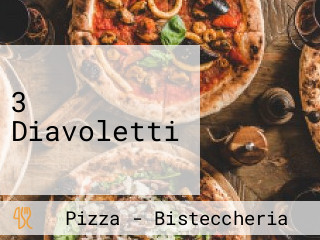 3 Diavoletti